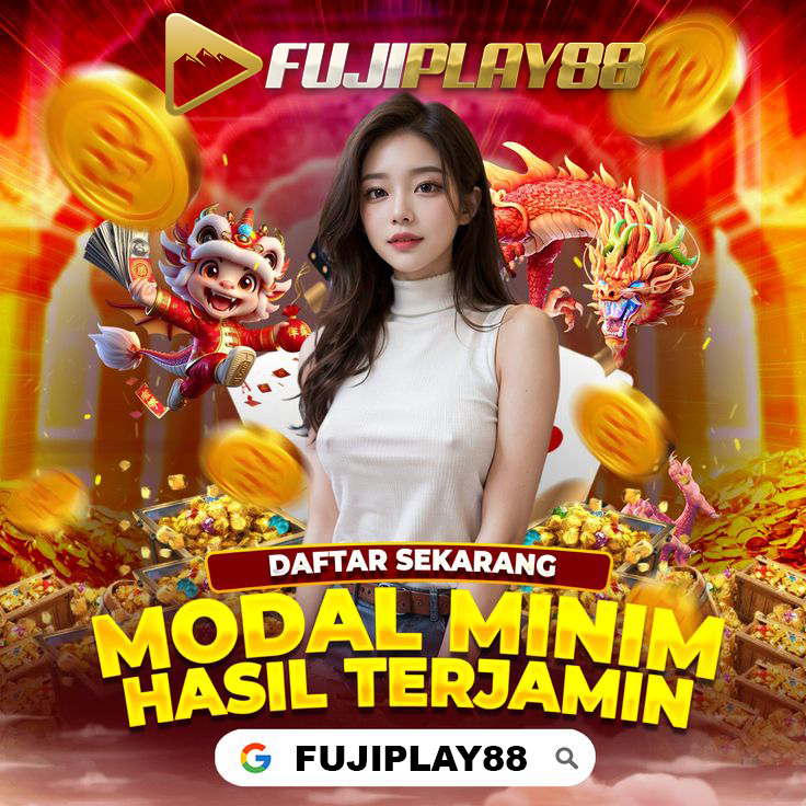 FUJIPLAY88 ~ Daftar Situs Resmi Slot Gacor Joker123 Terbaru Auto Jackpot